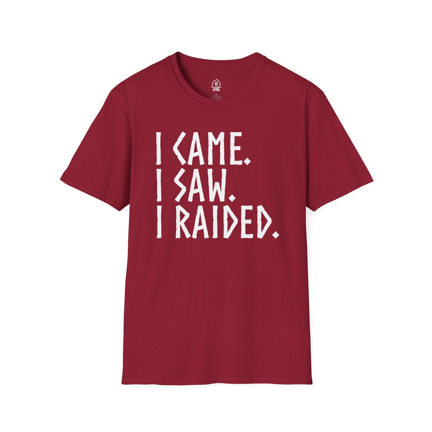 I came. I saw, I raided - white letters